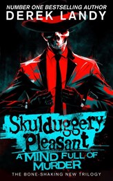 Skulduggery Pleasant: A Mind Full of Murder