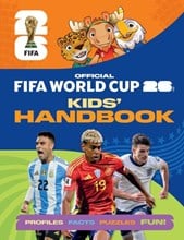 Fifa World Cup 2026 Kids' Handbook: The Official Guide
