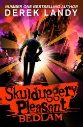 Skulduggery Pleasant: Bedlam