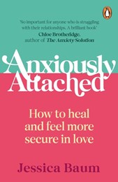 Anxiously attached