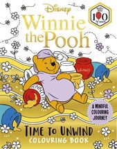 Disney Winnie the Pooh - Time to Unwind Colouring Book