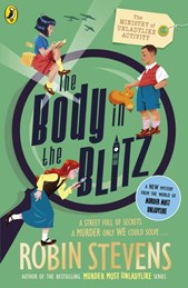 The Ministry of Unladylike Activity: The Body in the Blitz