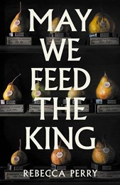 May we feed the King