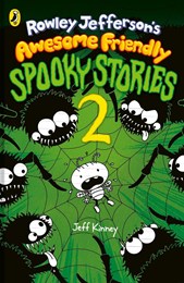 Rowley Jefferson's awesome friendly spooky stories 2