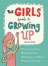 The Girls’ Guide to Growing Up