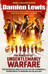 The ministry of ungentlemanly warfare